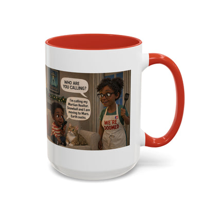 Cat Accent Coffee Mug - 'We're Doomed' Funny Black Mom and Son Coffee Mug-  (15oz) - Chubby Little Cheeks Co.